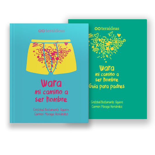 Wara. Mi camino a ser hombre + Guía para padres. Desde 12 años