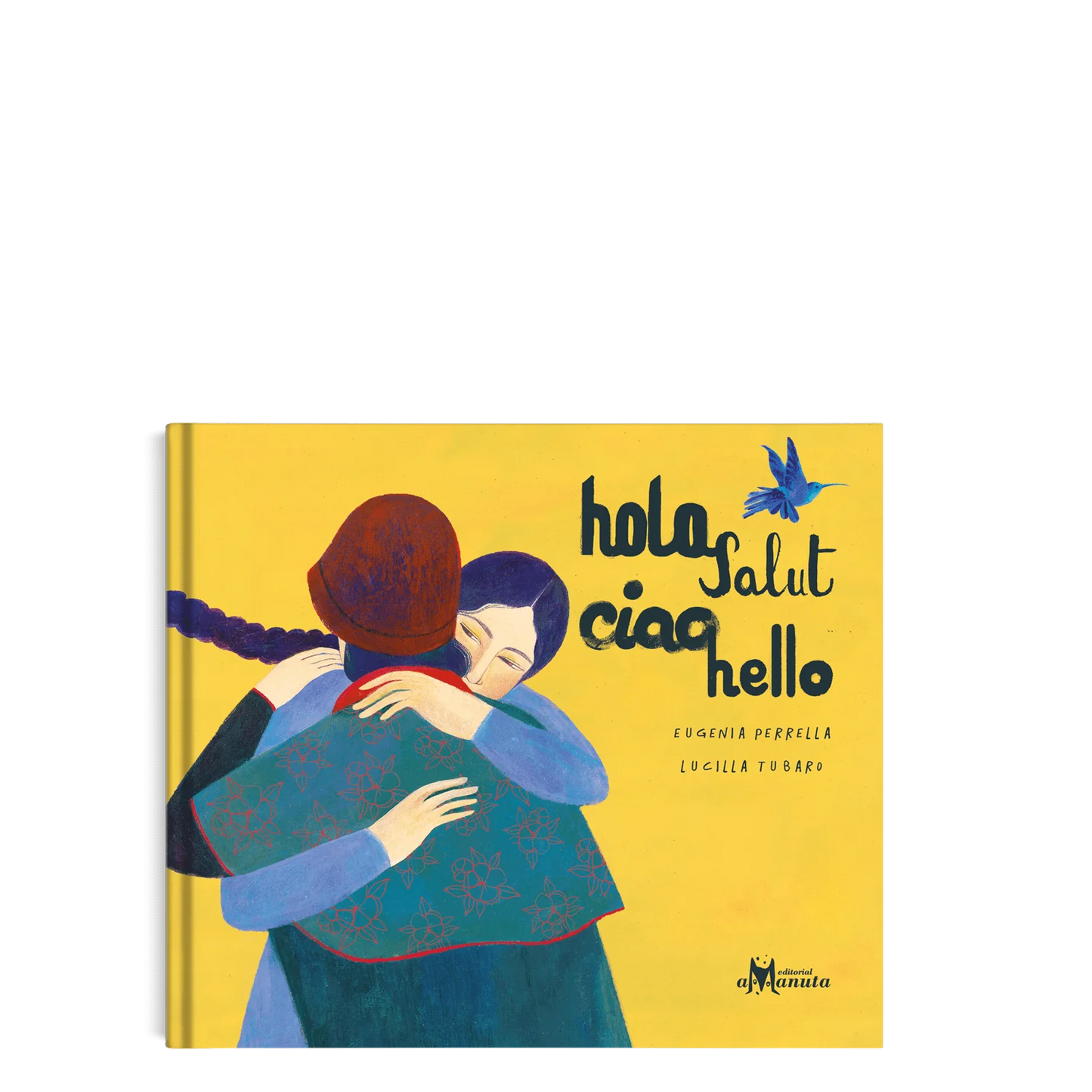 Hola, salut, ciao, hello