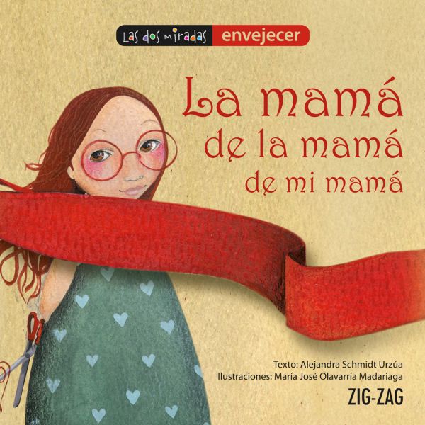 La mamá de la mamá de mi mamá - Colección Dos Miradas