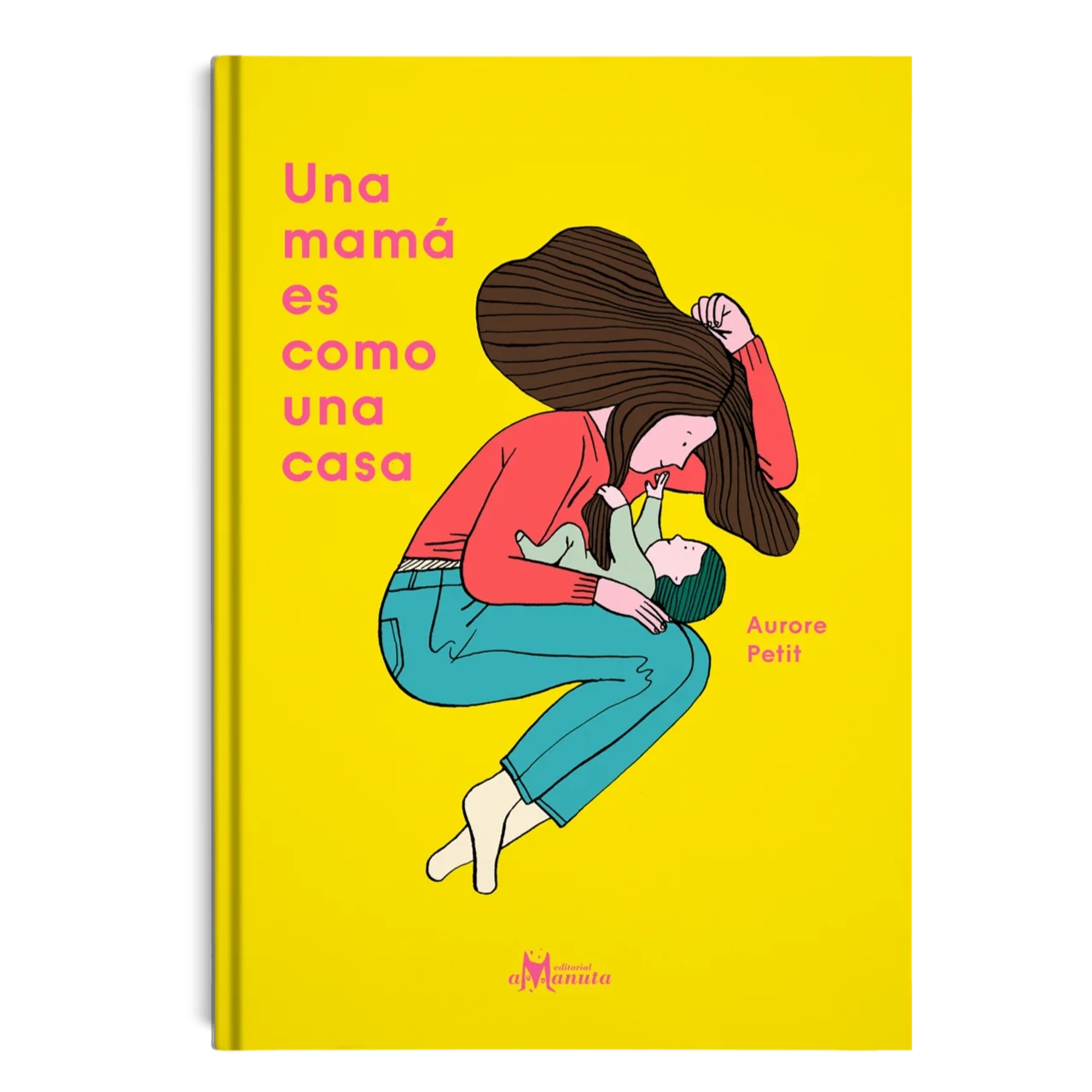 Una mamá es como una casa