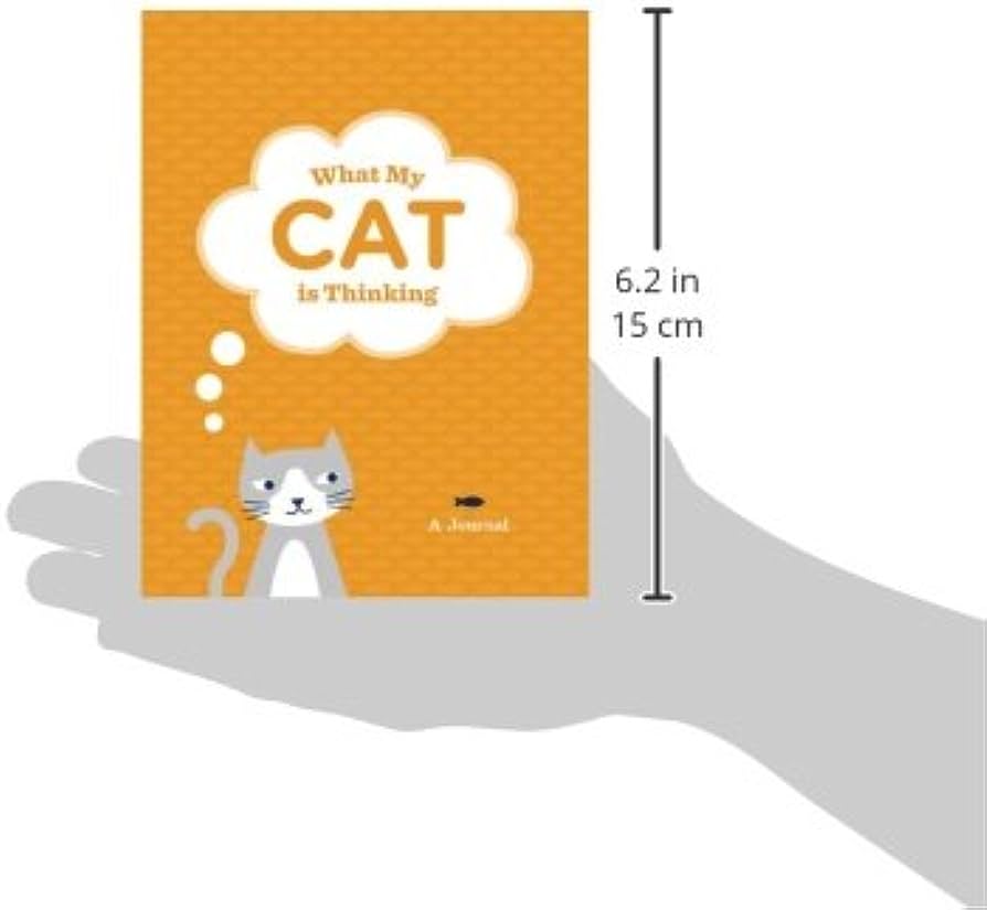 What my cat is thinking. A journal